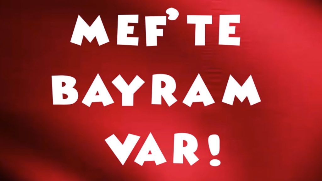 #MEF'teBayramVar #BayramHepimizin #23NisanUlusalEgemenlikveÇocukBayramı